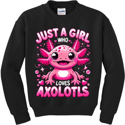 Axolotl Just A Girl Who Loves Axolotls  Kids Sweatshirt