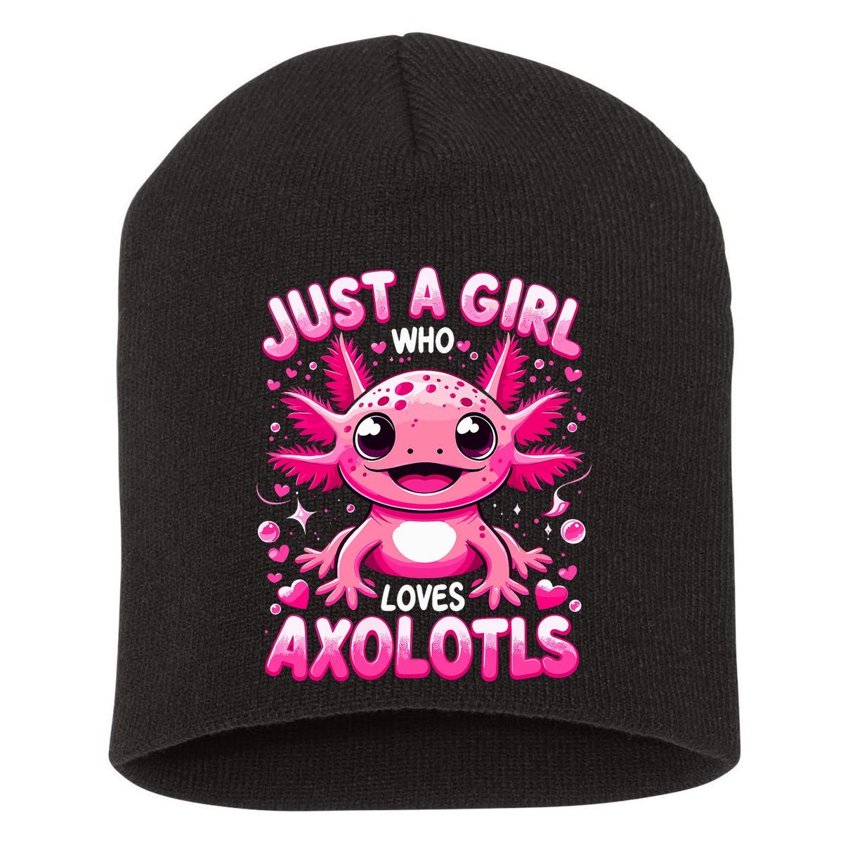 Axolotl Just A Girl Who Loves Axolotls  Short Acrylic Beanie