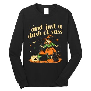 And Just A Dash Of Sass Baby Halloween Witch Long Sleeve Shirt