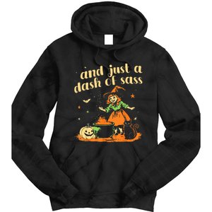 And Just A Dash Of Sass Baby Halloween Witch Tie Dye Hoodie