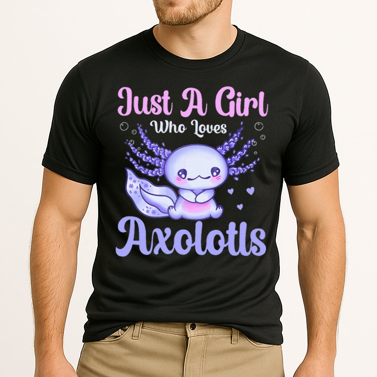 Axolotl Just a Girl Who Loves Axolotls Performance Shirt