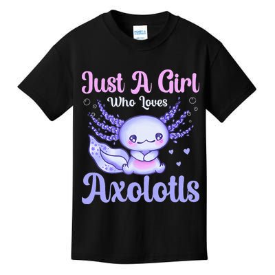 Axolotl Just a Girl Who Loves Axolotls Kids T-Shirt