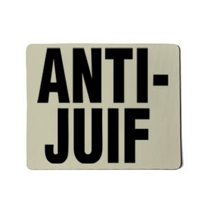 Anti Juif Mousepad