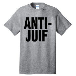 Anti Juif Tall T-Shirt