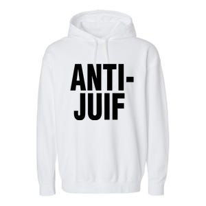 Anti Juif Garment-Dyed Fleece Hoodie