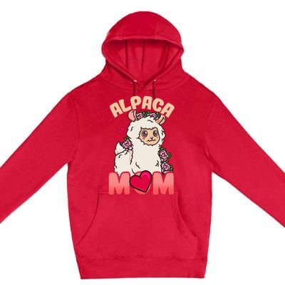 Alpaca Just A Who Loves Alpacas Alpaca Mom Premium Pullover Hoodie