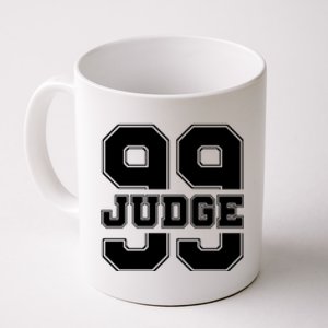 Judge All Rise 99 Coffee Mug