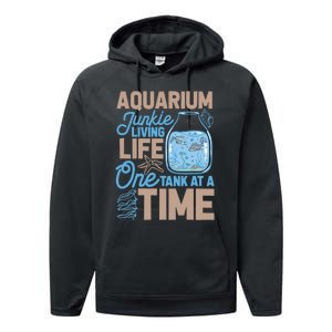 Aquarium Junkie And Fishkeeping Lover Fish Tank Aquarium Performance Fleece Hoodie