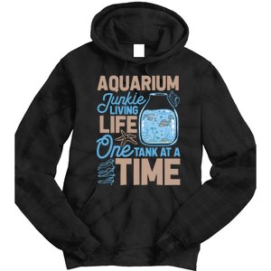 Aquarium Junkie And Fishkeeping Lover Fish Tank Aquarium Tie Dye Hoodie