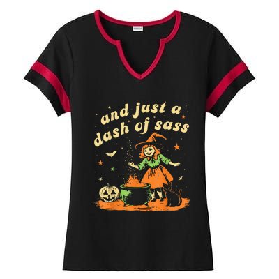 And Just A Dash Of Sass Baby Halloween Witch Happy Halloween Ladies Halftime Notch Neck Tee