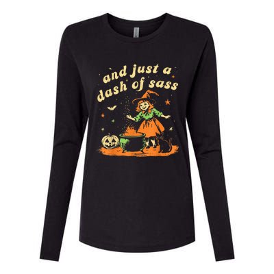 And Just A Dash Of Sass Baby Halloween Witch Happy Halloween Womens Cotton Relaxed Long Sleeve T-Shirt