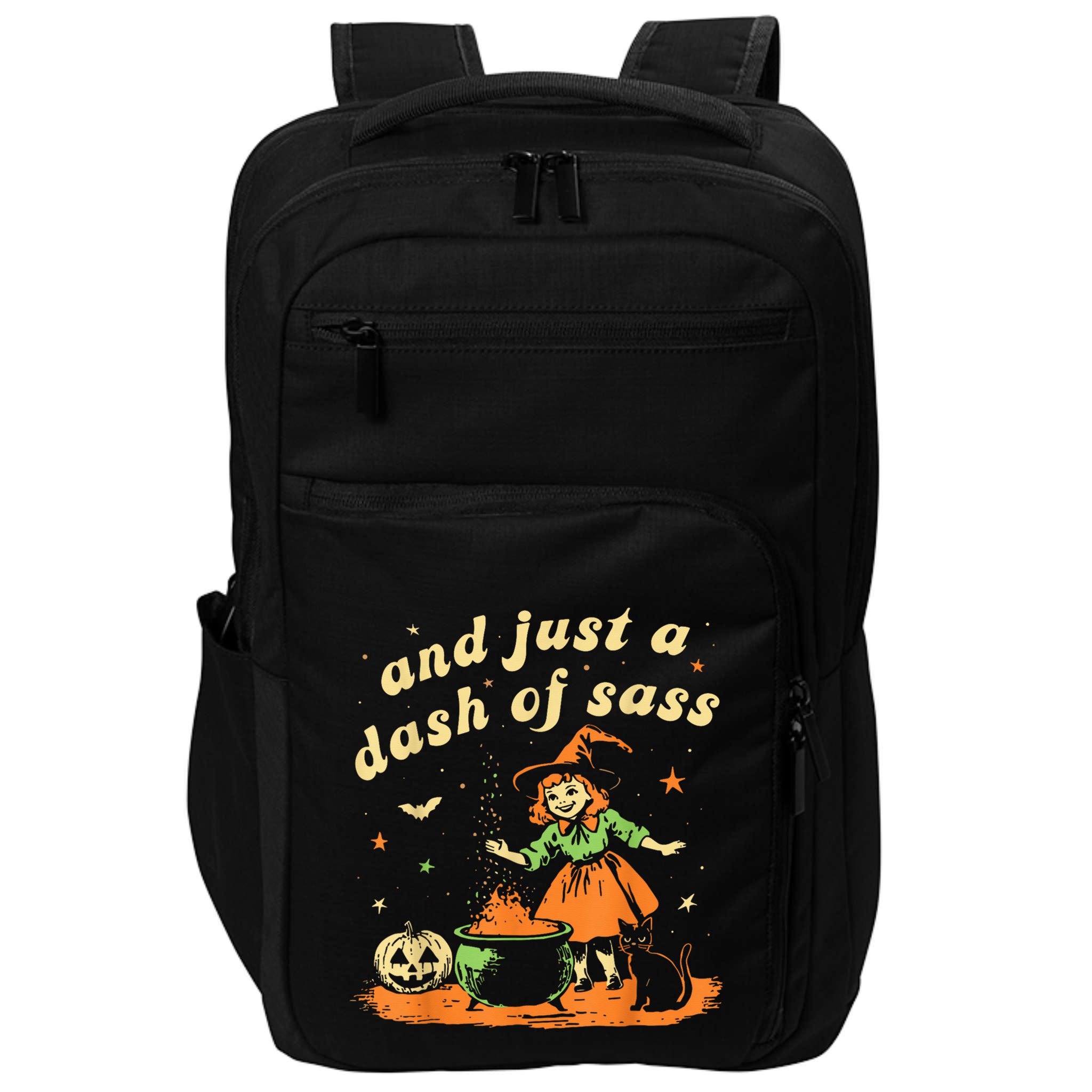 And Just A Dash Of Sass Baby Halloween Witch Happy Halloween Impact Tech Backpack