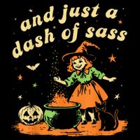 And Just A Dash Of Sass Baby Halloween Witch Happy Halloween Button