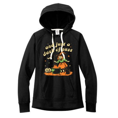 And Just A Dash Of Sass Baby Halloween Witch Happy Halloween Women's Fleece Hoodie