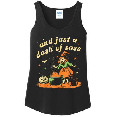 And Just A Dash Of Sass Baby Halloween Witch Happy Halloween Ladies Essential Tank