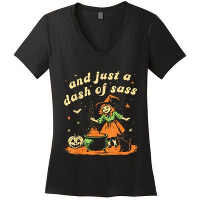 And Just A Dash Of Sass Baby Halloween Witch Happy Halloween Women's V-Neck T-Shirt