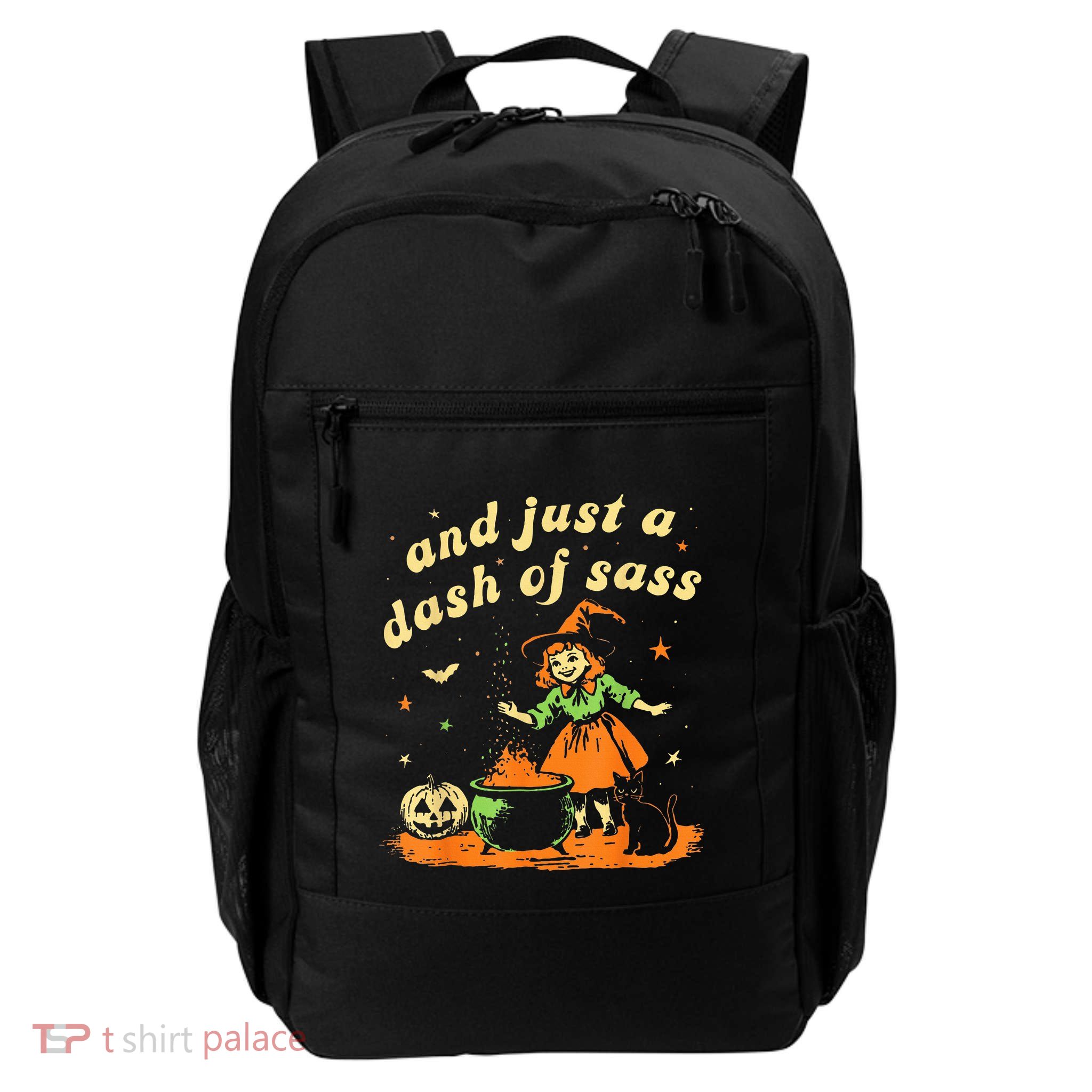 And Just A Dash Of Sass Baby Halloween Witch Daily Commute Backpack