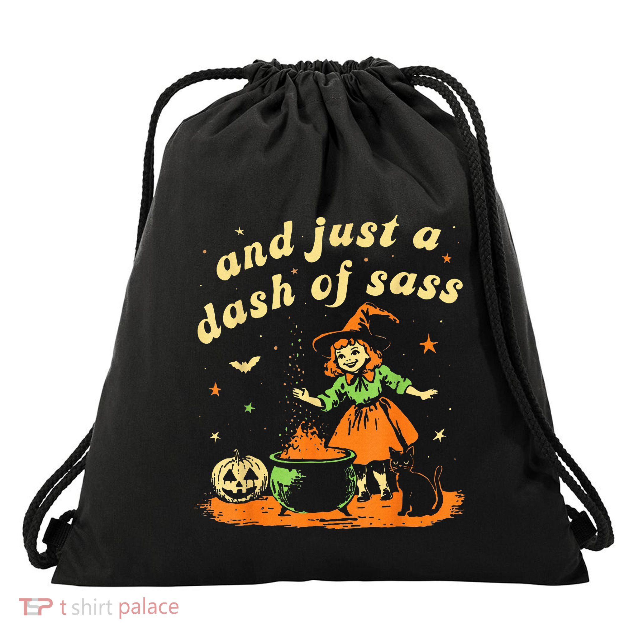 And Just A Dash Of Sass Baby Halloween Witch Drawstring Bag