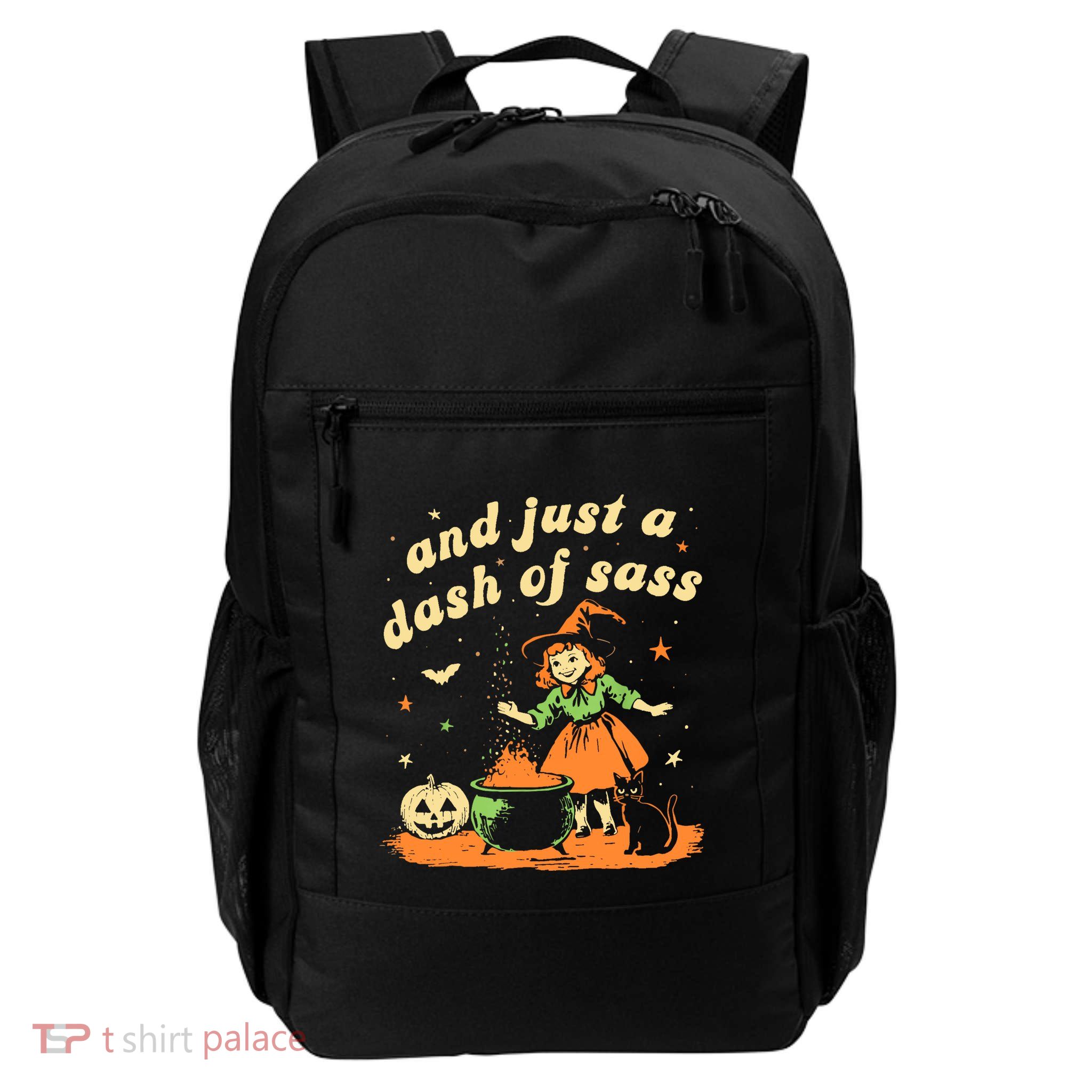 And Just A Dash Of Sass Baby Halloween Witch Daily Commute Backpack