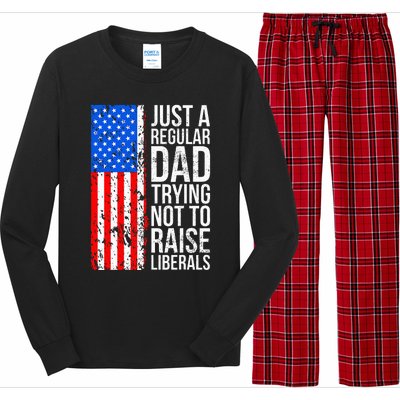 Antiliberal Just A Regular Dad Trying Not To Raise Liberals Long Sleeve Pajama Set