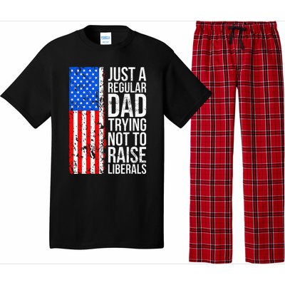 Antiliberal Just A Regular Dad Trying Not To Raise Liberals Pajama Set