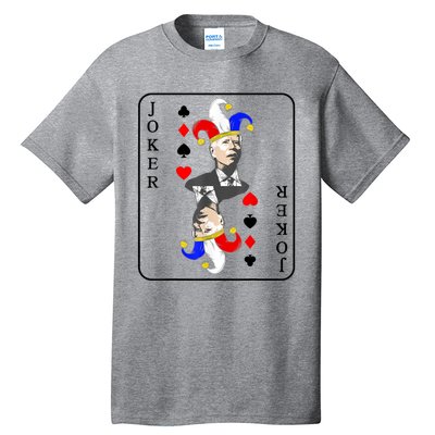 Anti Joe Biden Funny Biden Joker Playing Card Tall T-Shirt