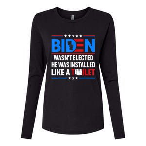 Anti Joe Biden Wasnt Elected He Was Installed Like A Toilet Womens Cotton Relaxed Long Sleeve T-Shirt