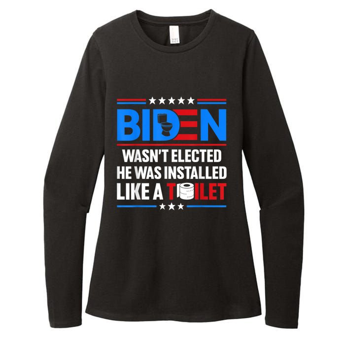 Anti Joe Biden Wasnt Elected He Was Installed Like A Toilet Womens CVC Long Sleeve Shirt