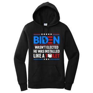 Anti Joe Biden Wasnt Elected He Was Installed Like A Toilet Women's Pullover Hoodie