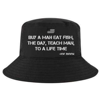 Anti Joe Biden Quote Buy A Man Eat Fish Cool Comfort Performance Bucket Hat