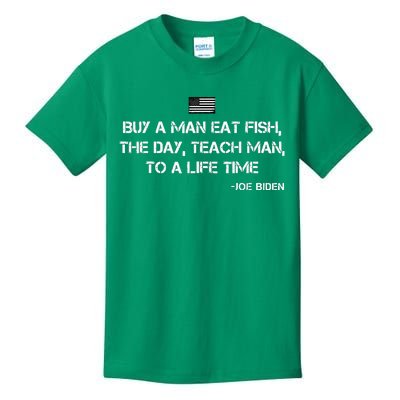 Anti Joe Biden Quote Buy A Man Eat Fish Kids T-Shirt