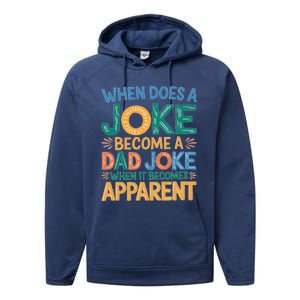 A Joke Becomes A Dad Joke When It Becomes Apparent Performance Fleece Hoodie