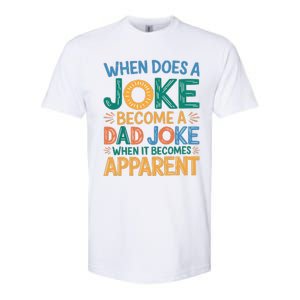 A Joke Becomes A Dad Joke When It Becomes Apparent Softstyle CVC T-Shirt