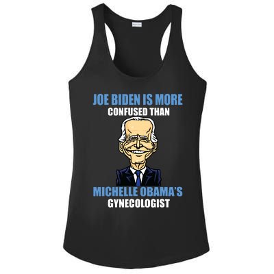 Anti Joe Biden Is More Confused Than Obamas Gynecologist Ladies PosiCharge Competitor Racerback Tank