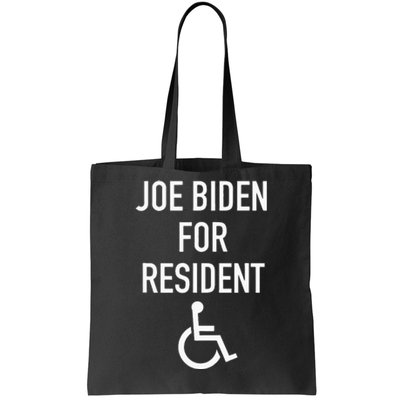 Anti Joe Biden Republican Design Joe Biden For Resident Tote Bag