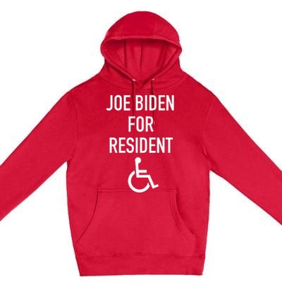 Anti Joe Biden Republican Design Joe Biden For Resident Premium Pullover Hoodie