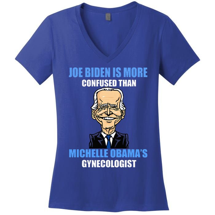 Anti Joe Biden Is More Confused Than ObamaS Gynecologist Women's V-Neck T-Shirt