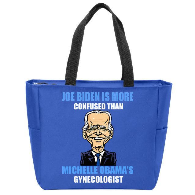 Anti Joe Biden Is More Confused Than ObamaS Gynecologist Zip Tote Bag