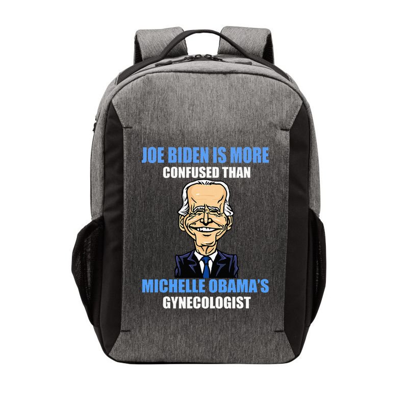 Anti Joe Biden Is More Confused Than ObamaS Gynecologist Vector Backpack