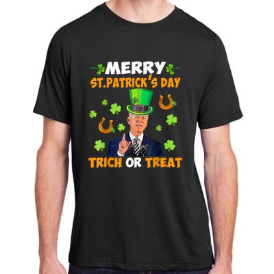 Anti Joe Biden St Patricks Day Funny Happy 4th Of July Adult ChromaSoft Performance T-Shirt