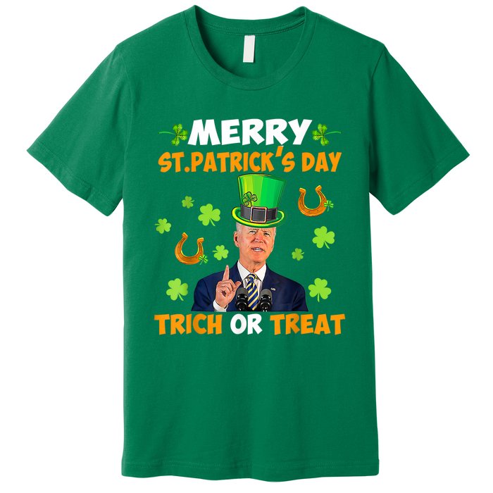 Anti Joe Biden St Patricks Day Funny Happy 4th Of July Premium T-Shirt