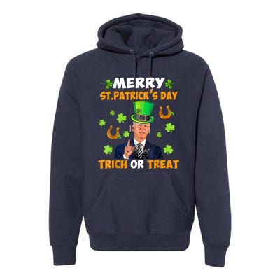 Anti Joe Biden St Patricks Day Funny Happy 4th Of July Premium Hoodie