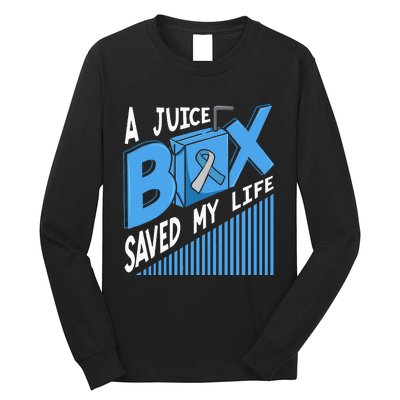 A Juice Box Saved My Life Diabetes DM Blue Awareness Ribbon Long Sleeve Shirt