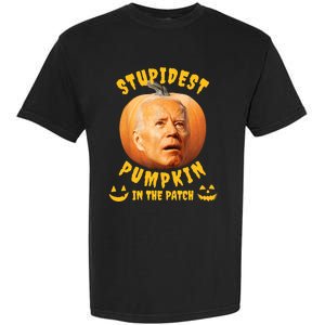 Anti Joe Biden Stupidest Pumpkin In The Patch Halloween Garment-Dyed Heavyweight T-Shirt