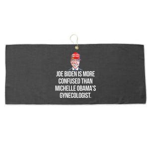 Anti Joe Biden Is More Confused Than Obama's Gynecologist Large Microfiber Waffle Golf Towel