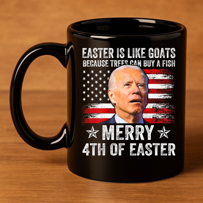 Anti Joe Biden Merry 4th Of Easter 4th Of July 11oz C Handle Ceramic Mug