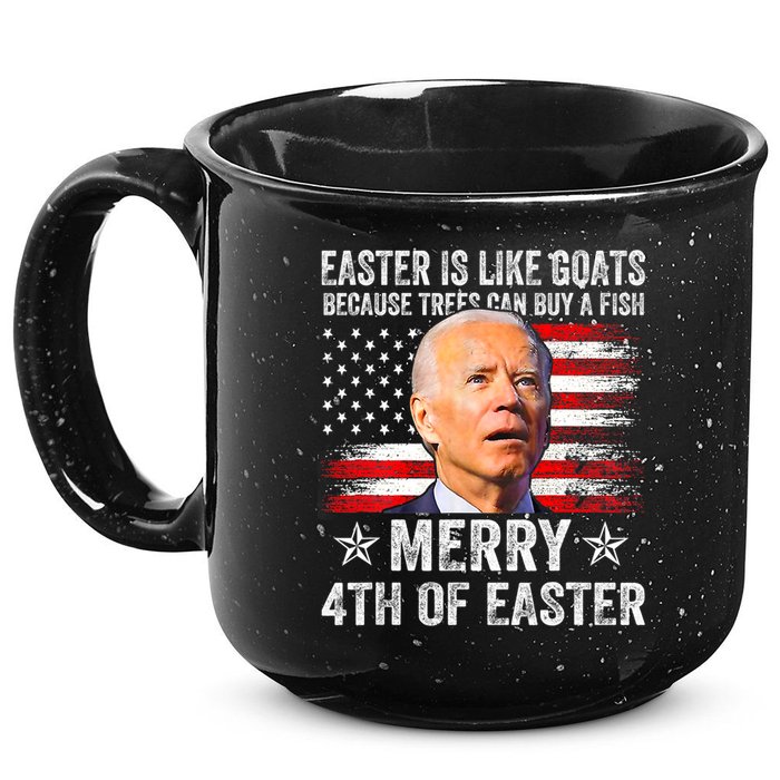 Anti Joe Biden Merry 4th Of Easter 4th Of July 15oz Campfire Ceramic Mug