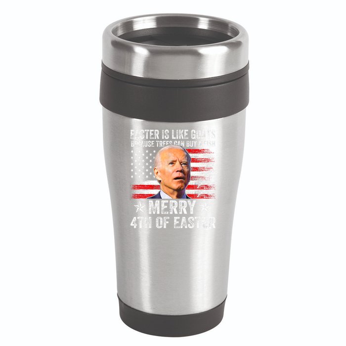 Anti Joe Biden Merry 4th Of Easter 4th Of July 16oz Travel Tumbler