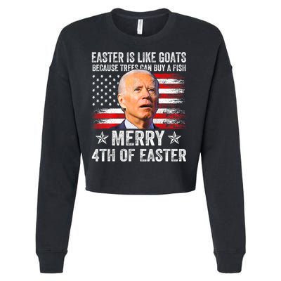 Anti Joe Biden Merry 4th Of Easter 4th Of July Cropped Pullover Crew