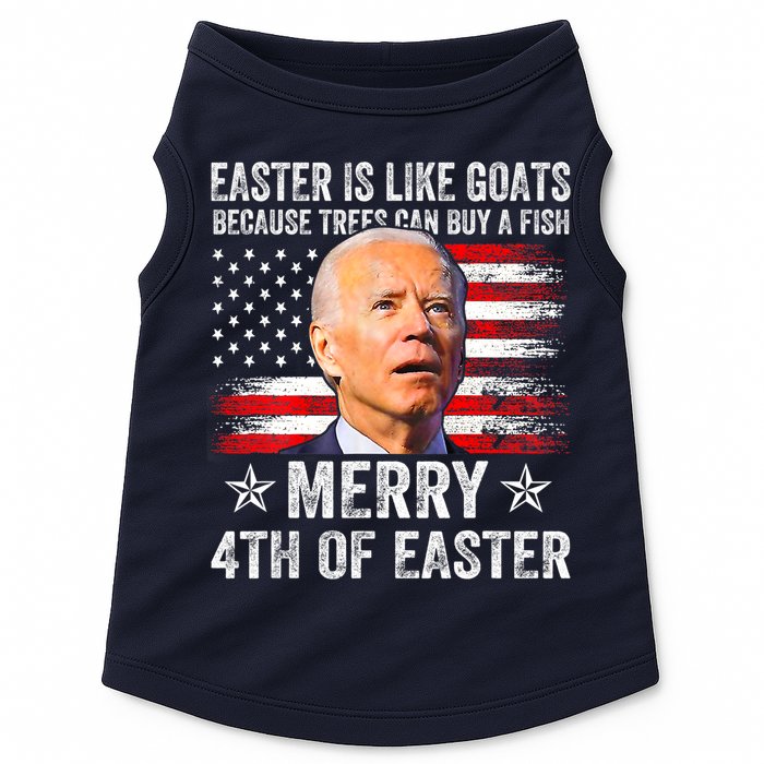 Anti Joe Biden Merry 4th Of Easter 4th Of July Doggie Tank